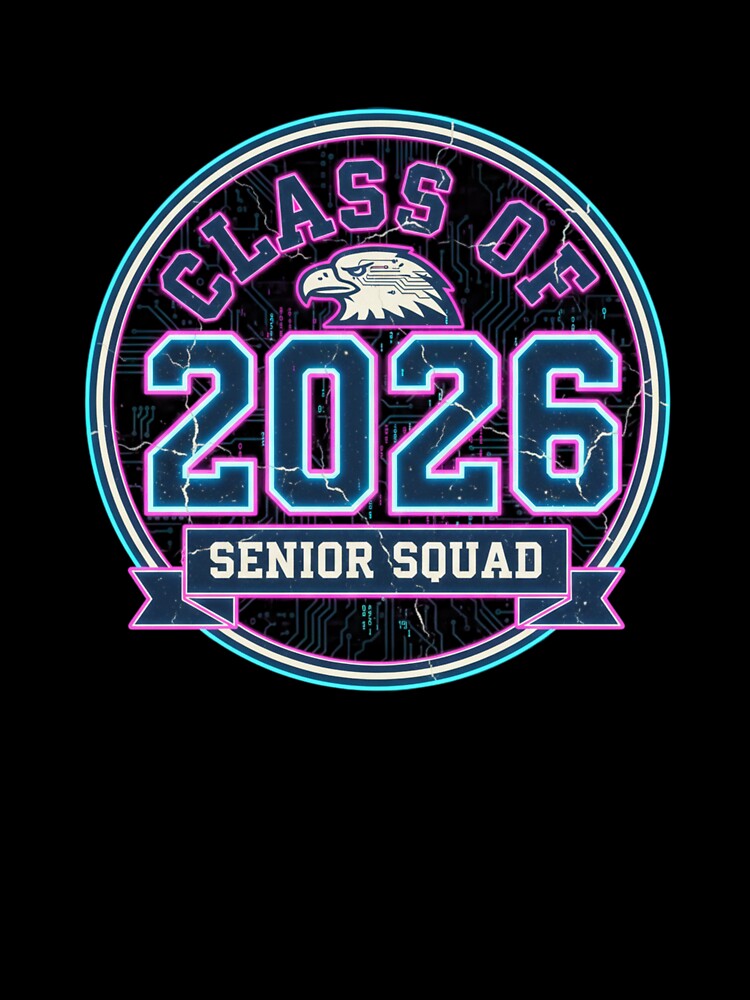 Class of 2026 Senior Squad Eagle Tech Style by Dariusz.K