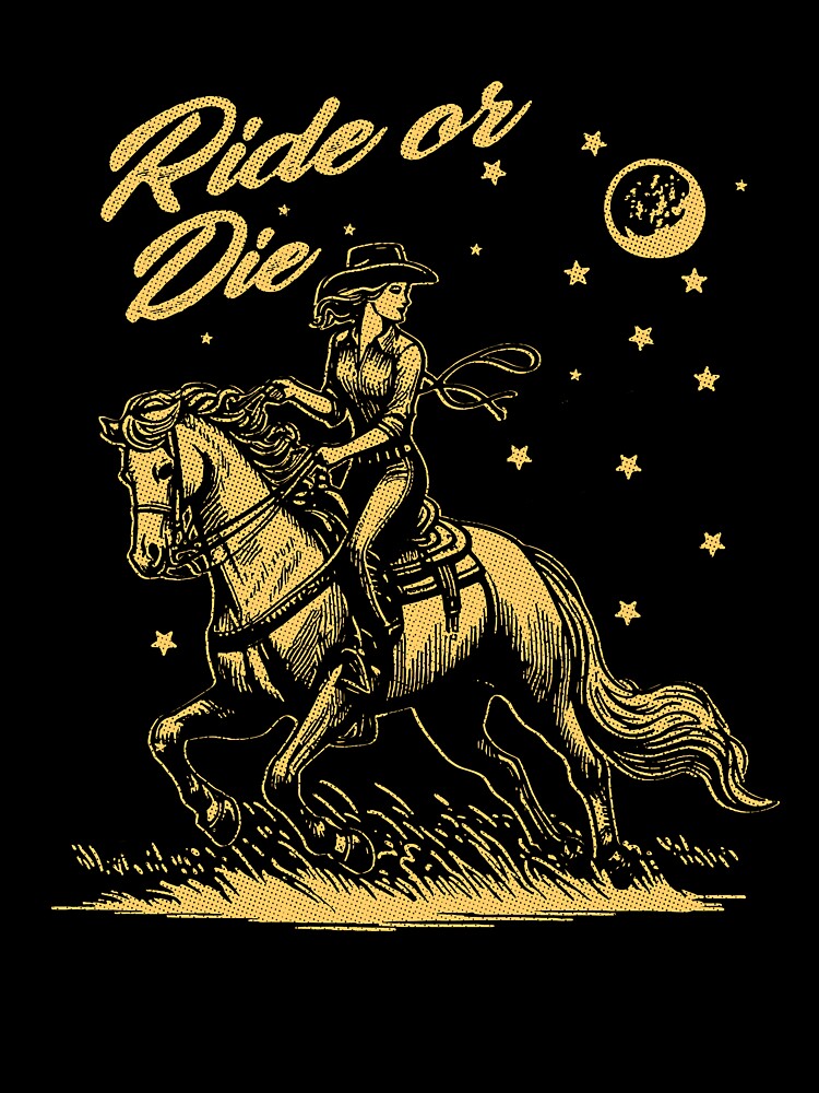 Retro Western Cowgirl Ride Or Die by Jcat7