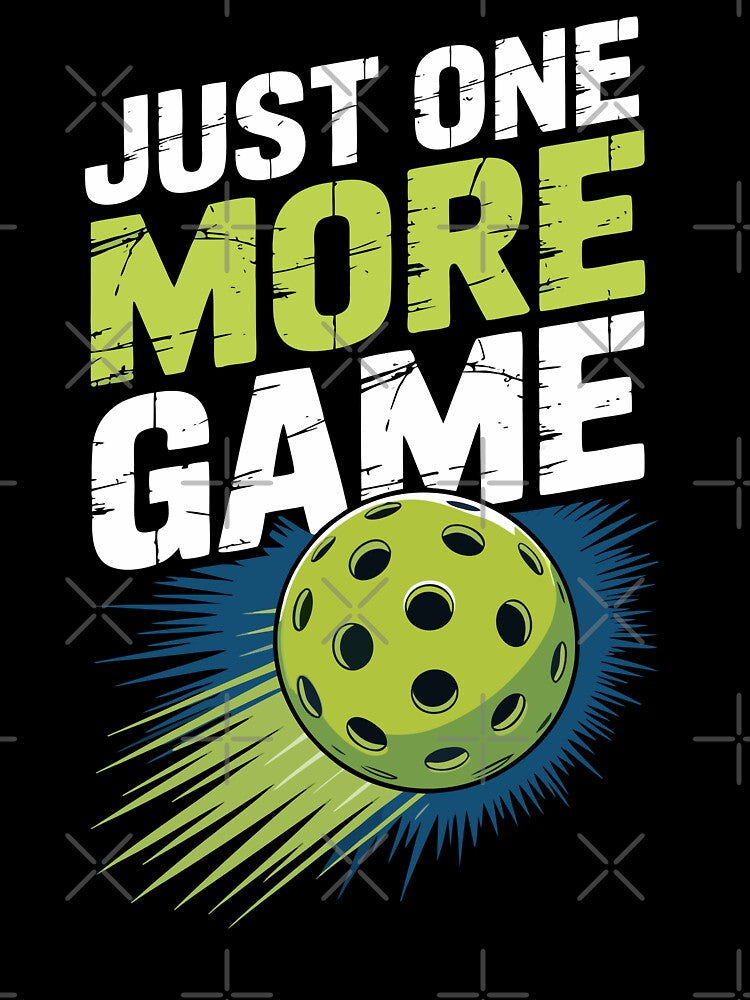 Just One More Game – Funny Pickleball Addict Sports Design by RogueDroid