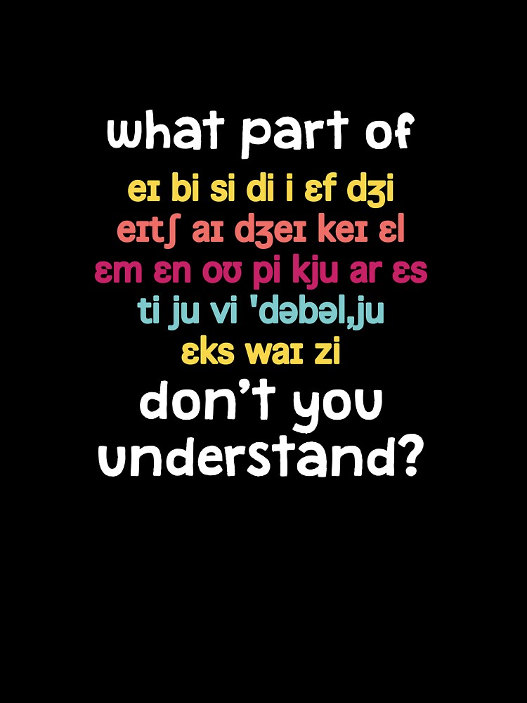 What Part Of Don't You Understand, SLP Speech Therapist by TheReallyNiceStuff