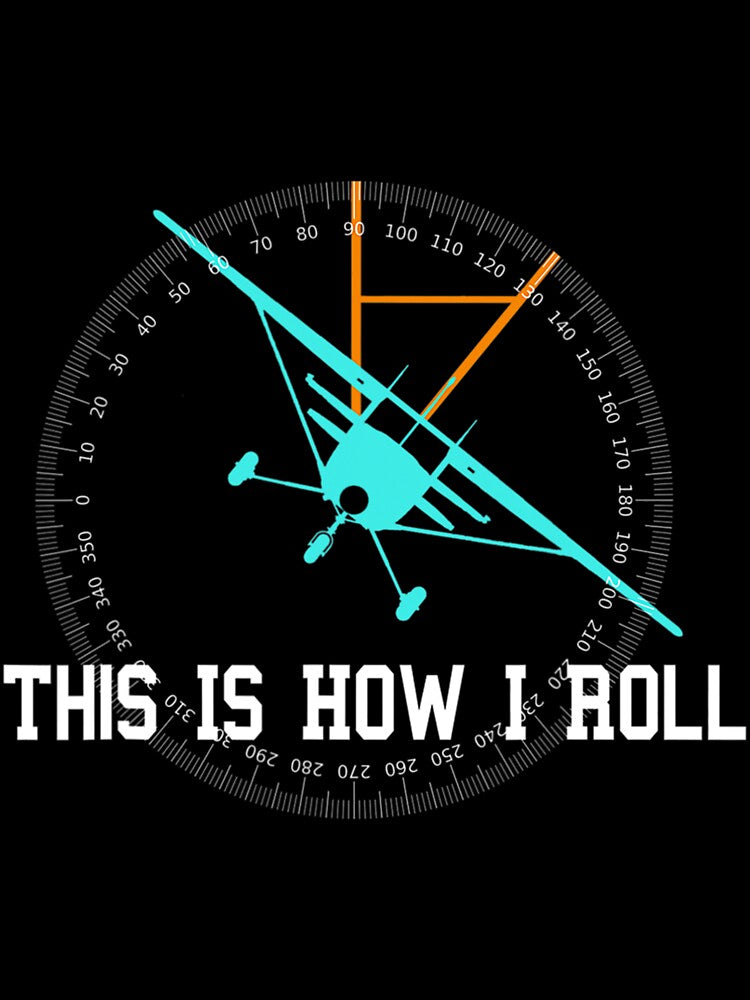 This Is How We Roll Pilot Shirt Funny Airplane Aircraft Tees by essentialoutlet