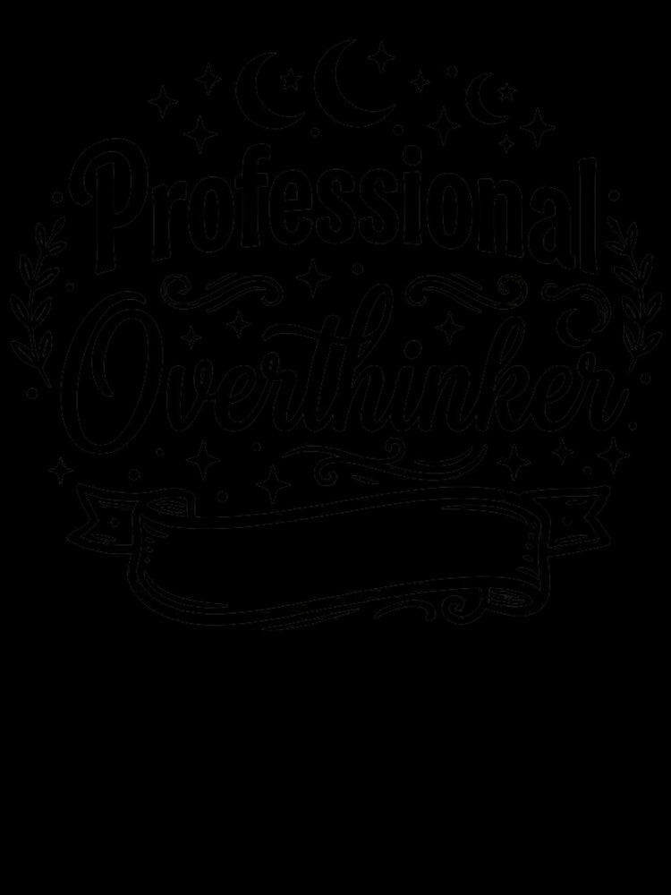 Professional Overthinker Funny Quote – Relatable Anxiety Humor Typography Design by StackWear-Studio