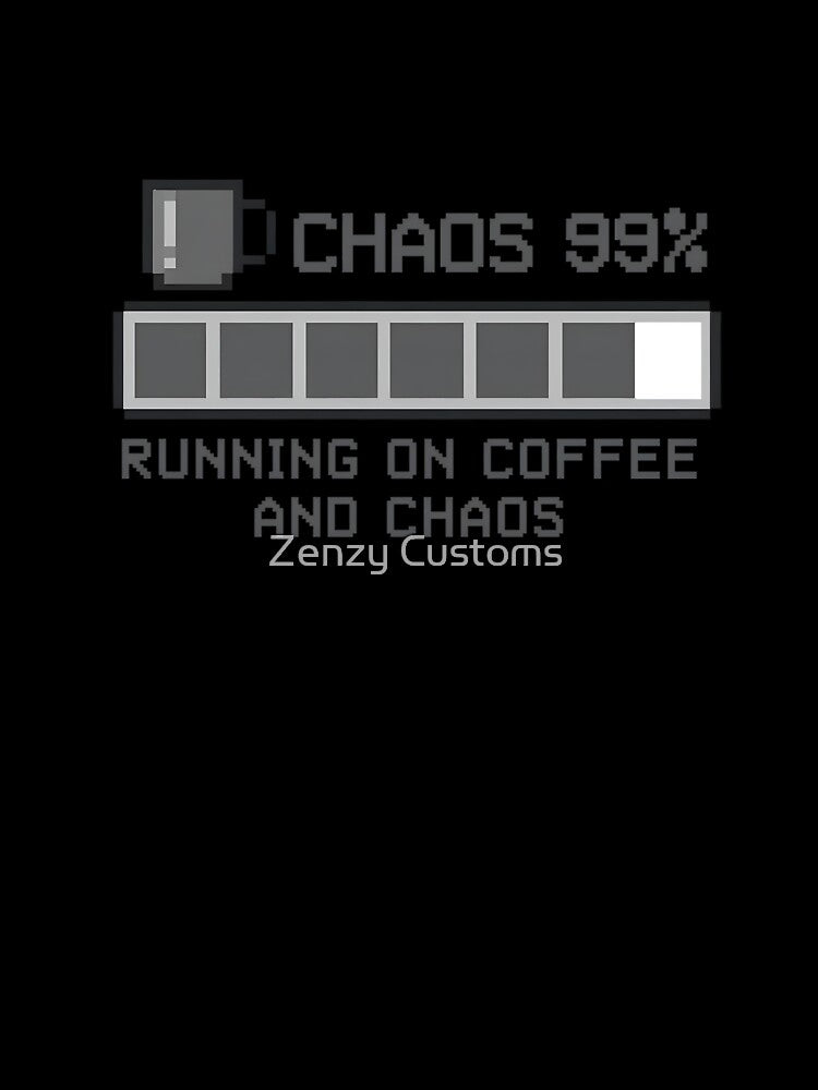 Running on Coffee & Chaos – Pixel Loading Bar Funny Caffeine Humor Gift by Zenzy Customs