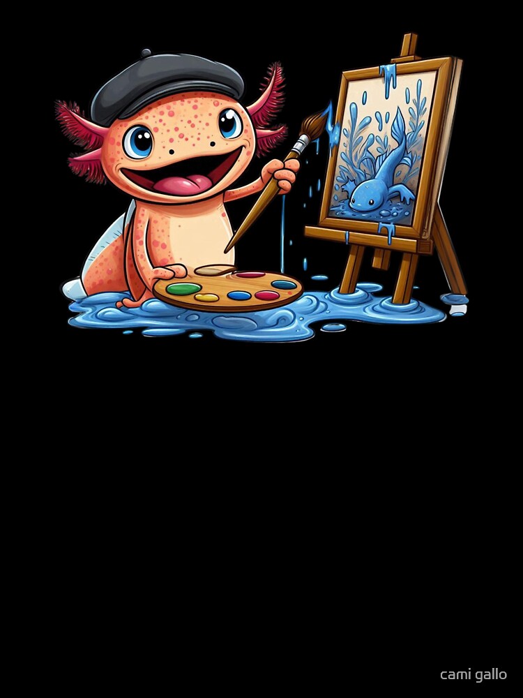 CUTE AXALOTL ARTIST by cami gallo