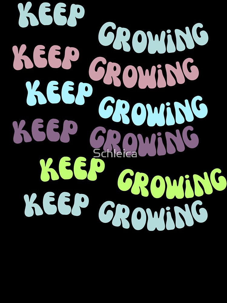 Keep Growing! by Schleica