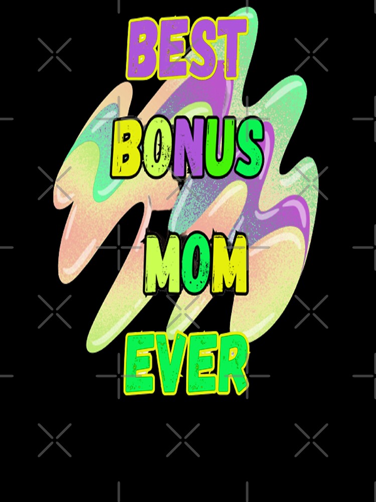 Best Bonus Mom Ever 3, Bohemian Mothersday Stepmom Mothersday, Super Mom Super Wife Mothersday by Adri Barnard