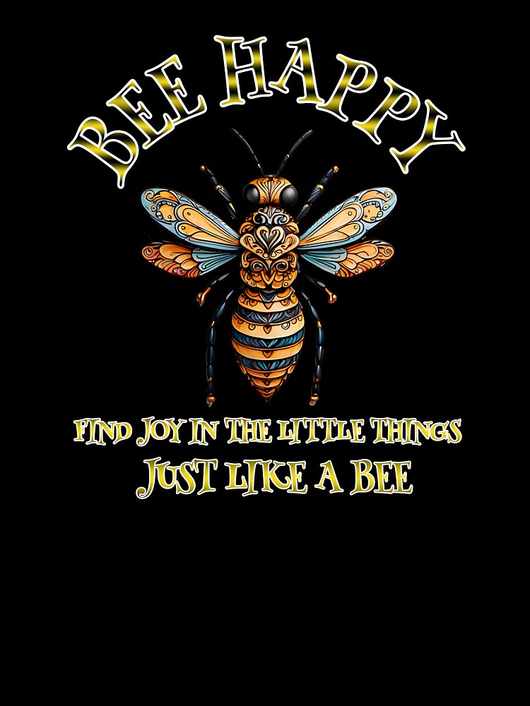 Bee Happy by ratchawoot