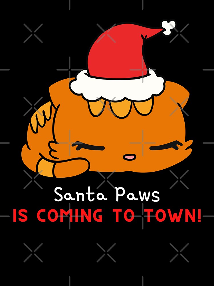 Santa paws is coming to town, Cat Lover's Christmas by Happy-PrintZ