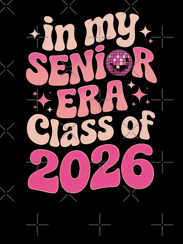 In My Senior Era Class of 2026 Disco Design by Gogetgiggles