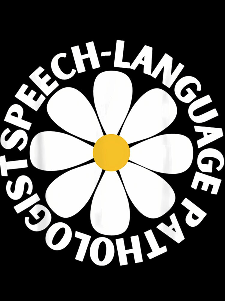 Speech Language Pathologist Speech Therapy SLP Daisy Flower by toptcxaoehq93