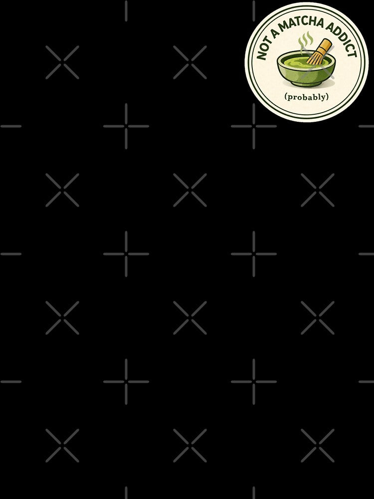 Not a Matcha Addict by treadthethreadz