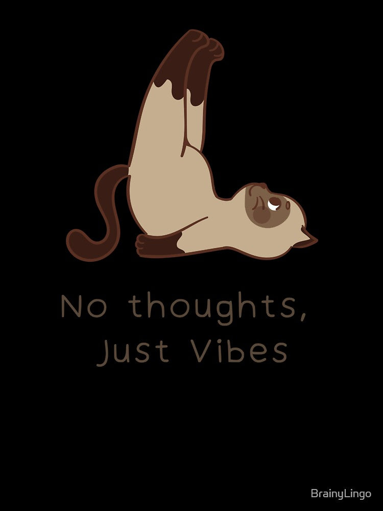 No Thoughts, Just Vibes Cat Yoga Meme by BrainyLingo