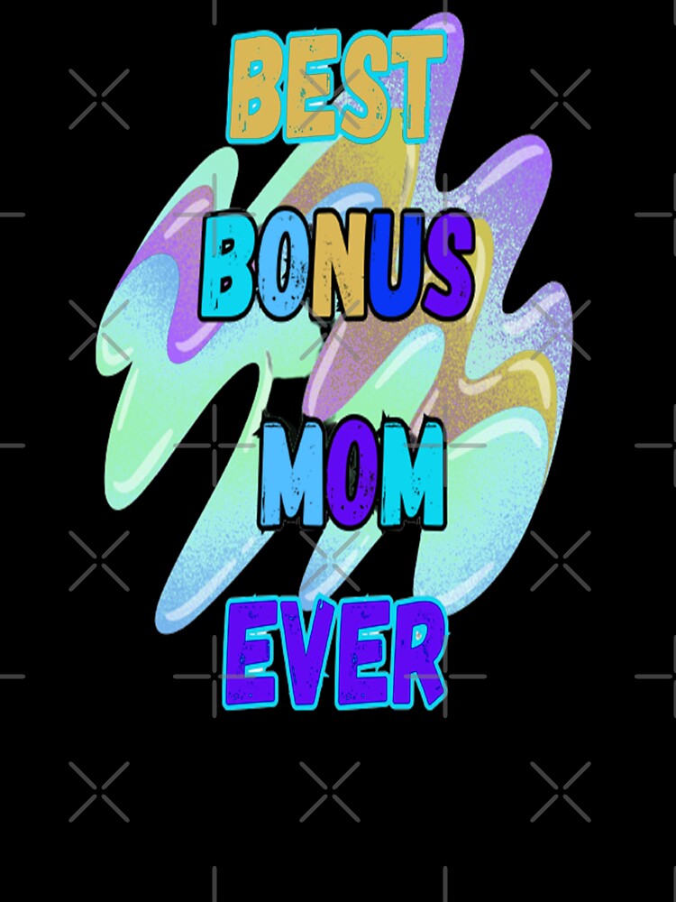 Best Bonus Mom Ever 4, Bohemian Mothersday Stepmom Mothersday, Super Mom Super Wife Mothersday by Adri Barnard