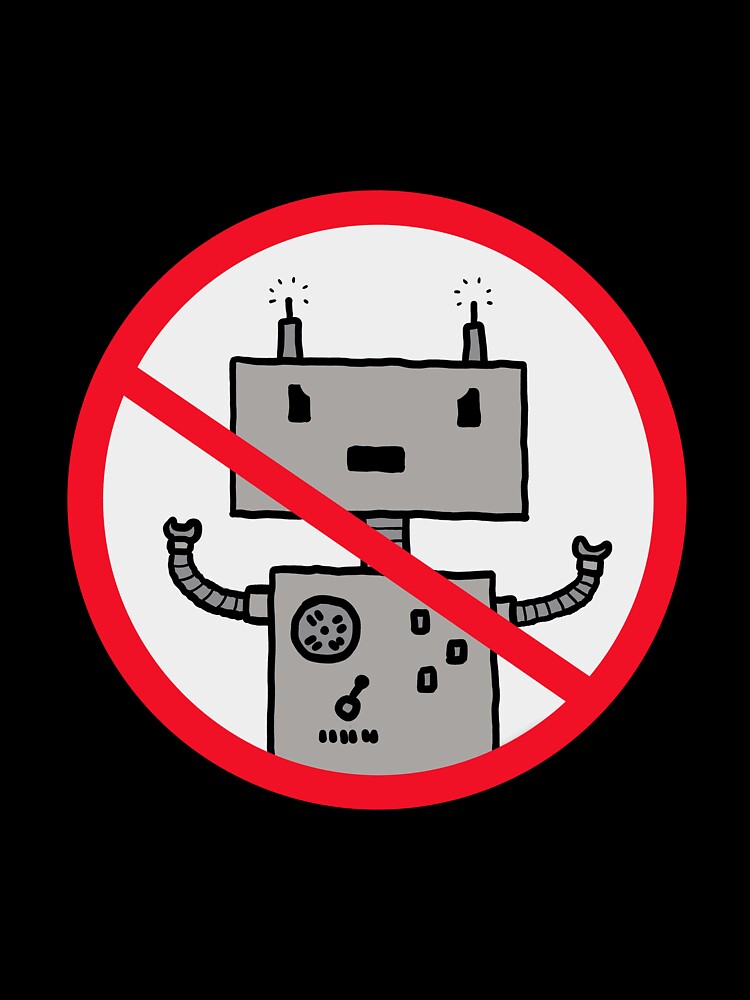 No Robots! Sign by Lisi's Designs