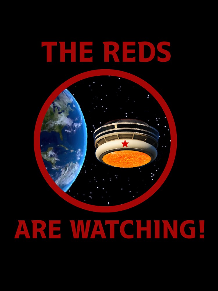 THE REDS ARE WATCHING by DiaphHistory