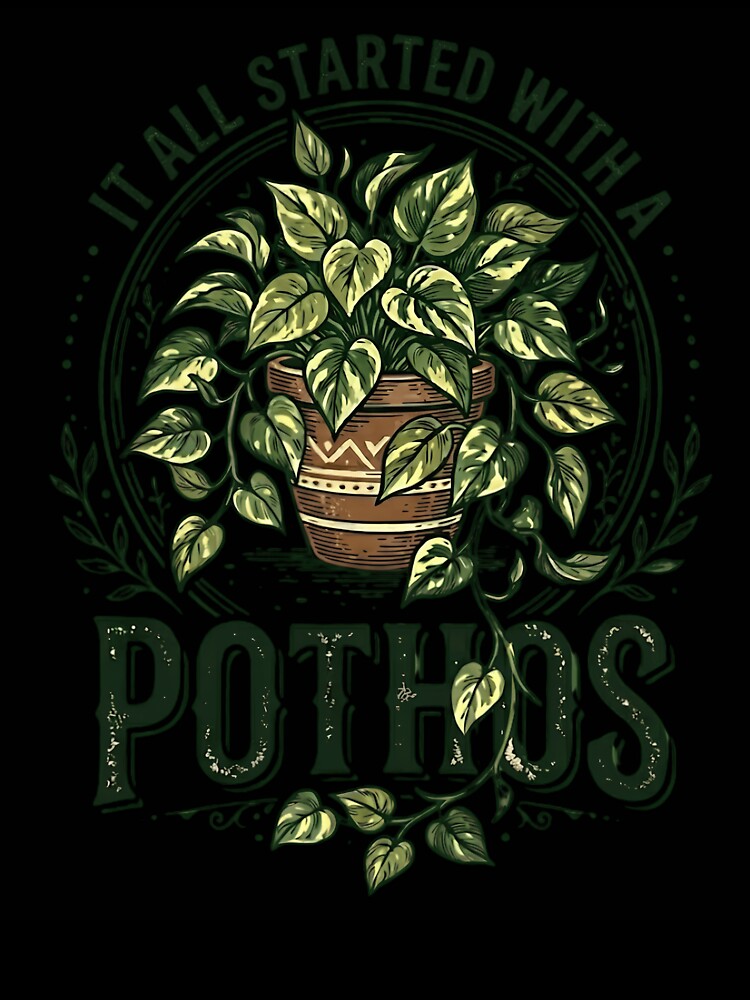 It All Started With A Pothos - Funny Houseplant Lover Design by haitrieuic96