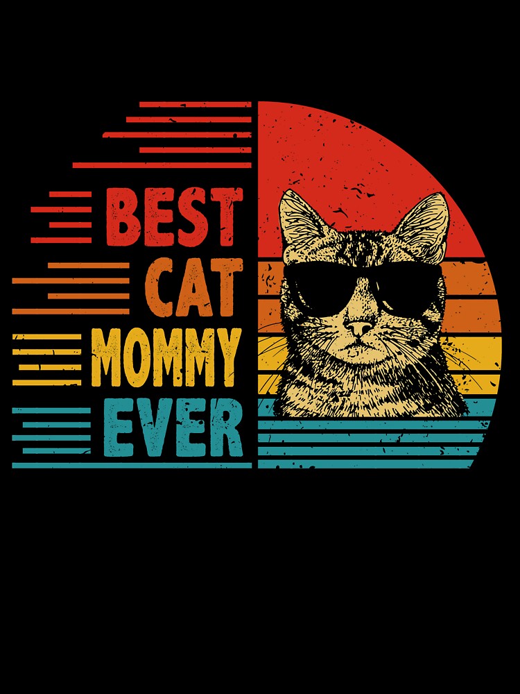 Vintage Retro Best Cat Mommy Ever Funny Cat Lover Mother's Day Gift by EdwinaEmmanoiCo