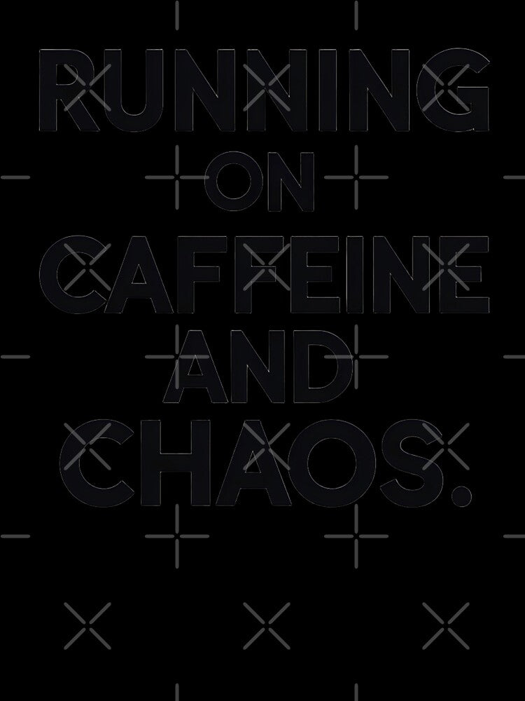 Running on caffeine and chaos by Spirit of Siam