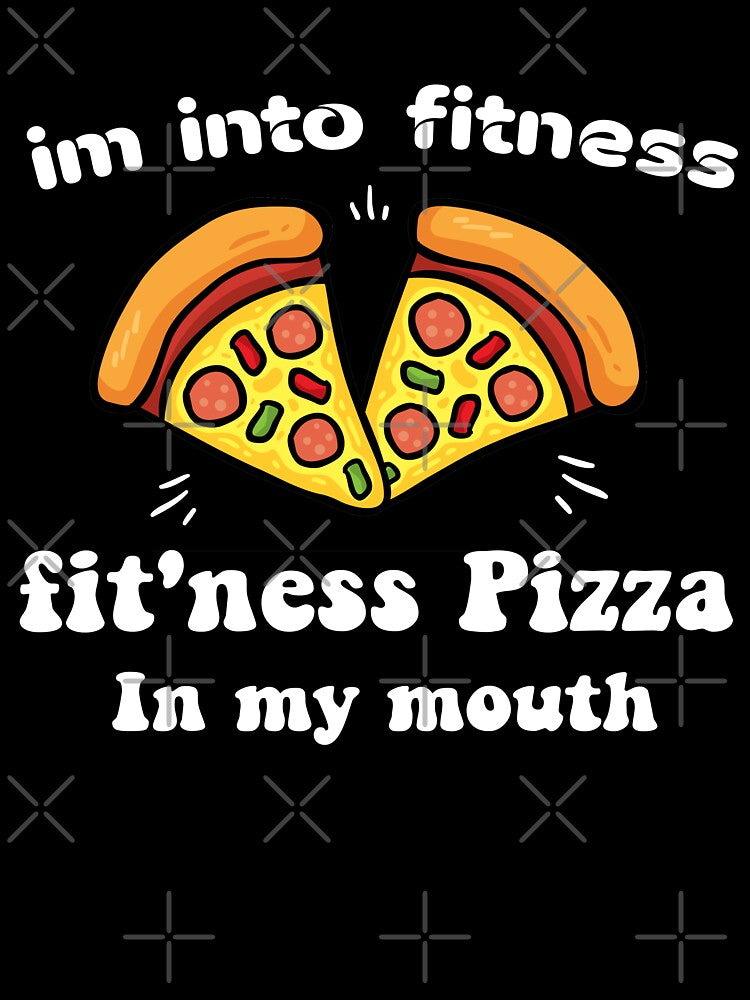 Im into fitness fit'ness pizza in my mouth Shirt, Funny Fitness T Shirt, pizza Tuesday, Food Shirt by Aminepop