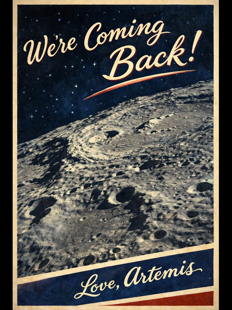 Love, Artemis (Retro-Style Moon Mission Poster) by StellarFactor