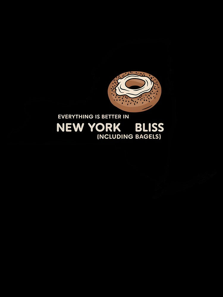 Everything is Better in New York (Including Bagels) by ArtFlow Creations