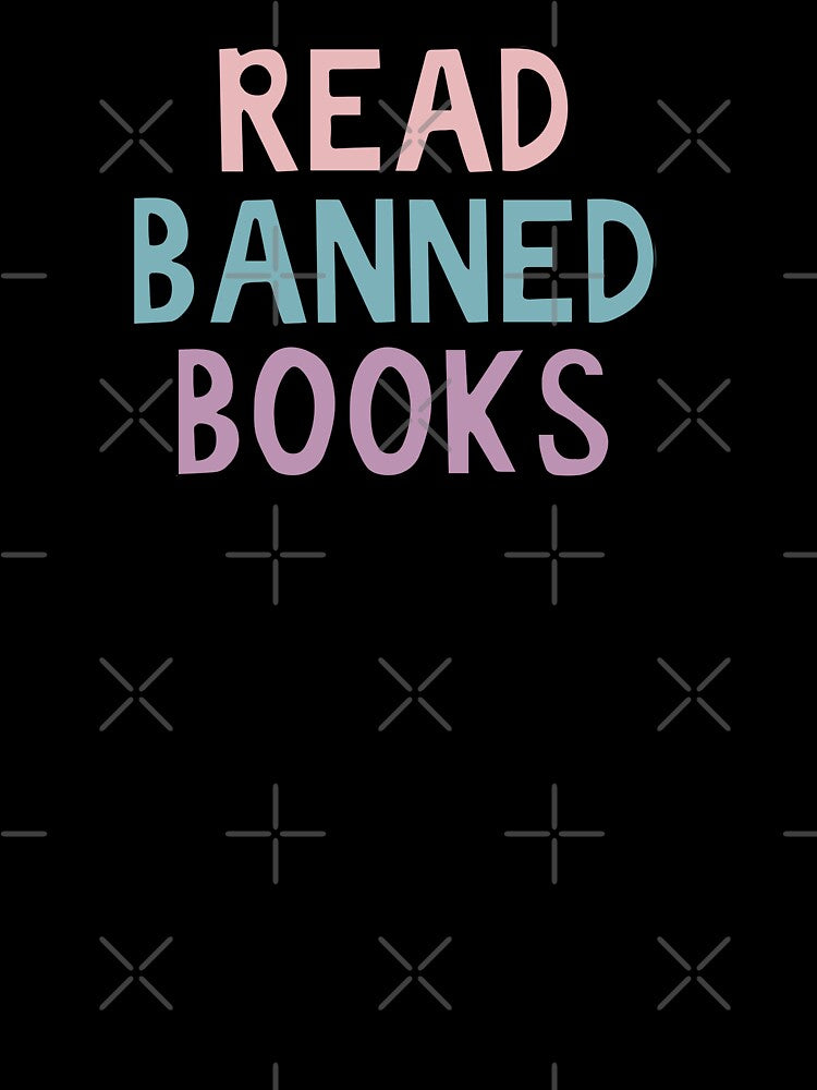 Read Banned Books by Everythingafter