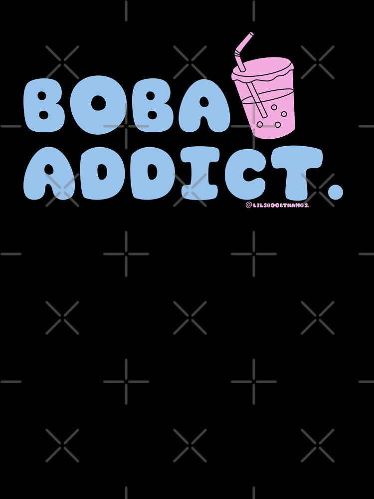 Boba addict, boba, funny boba, bubble tea, milk tea, boba drink, bubble tea v11b | @lilsboobthangs by lilsboobthangs