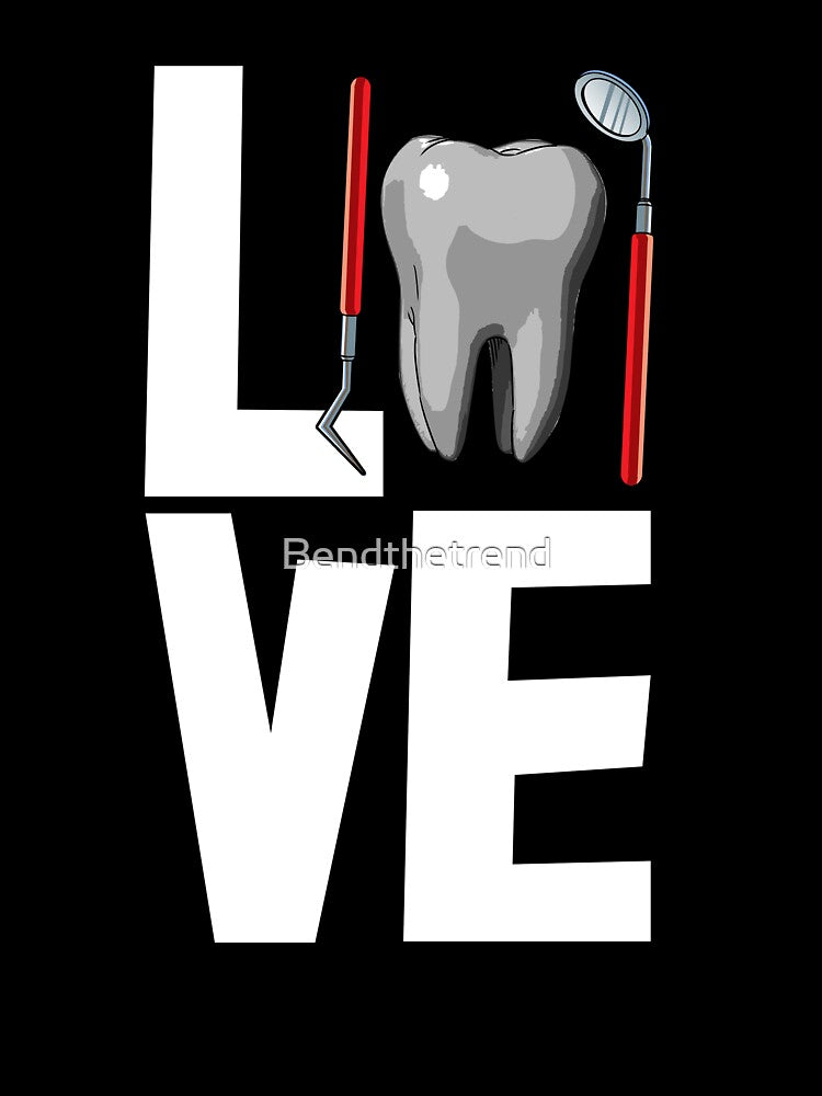 Dental Love by Bendthetrend