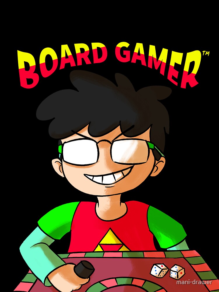 Board Gamer by mani-drawer