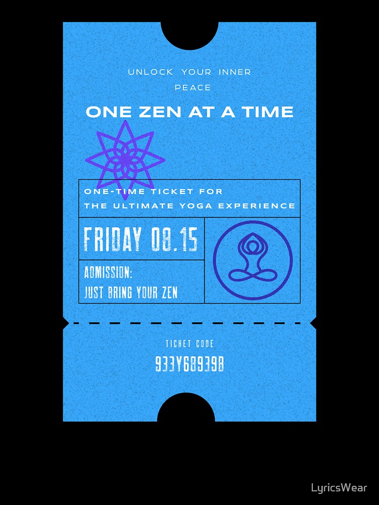 ONE TIME TICKET FOR THE ULTIMATE YOGA EXPERIENCE by LyricsWear
