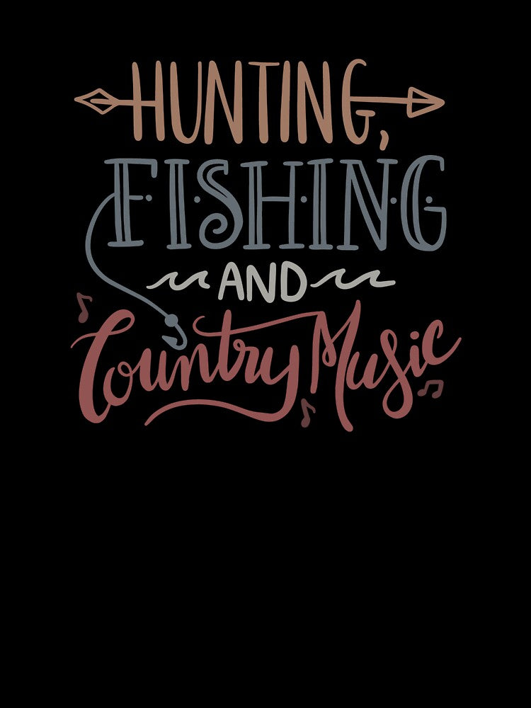 Hunting Fishing And Country Music by SpotWarehouse