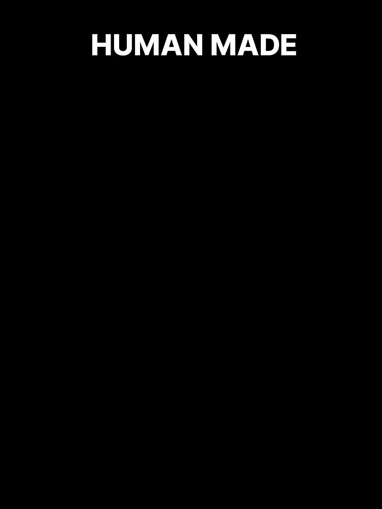 HUMAN MADE (White Text) by STUDIO-72