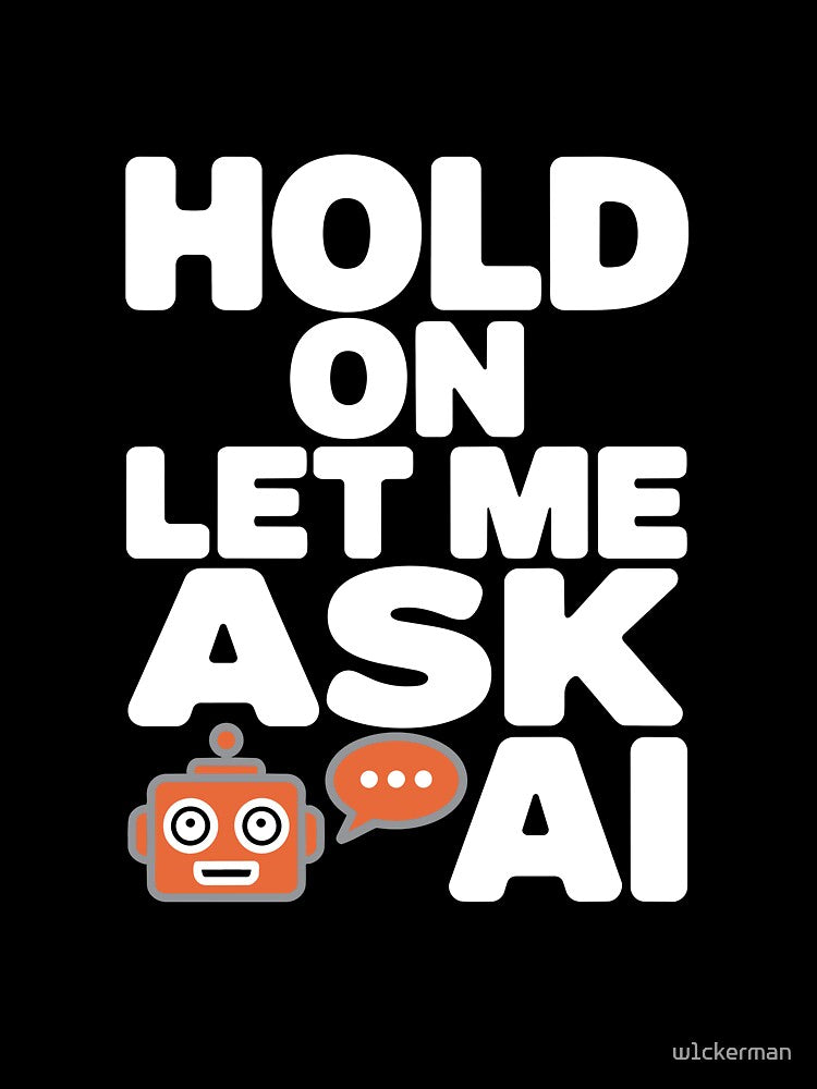 Funny AI Humor Shirt for Programmers and Developers by w1ckerman