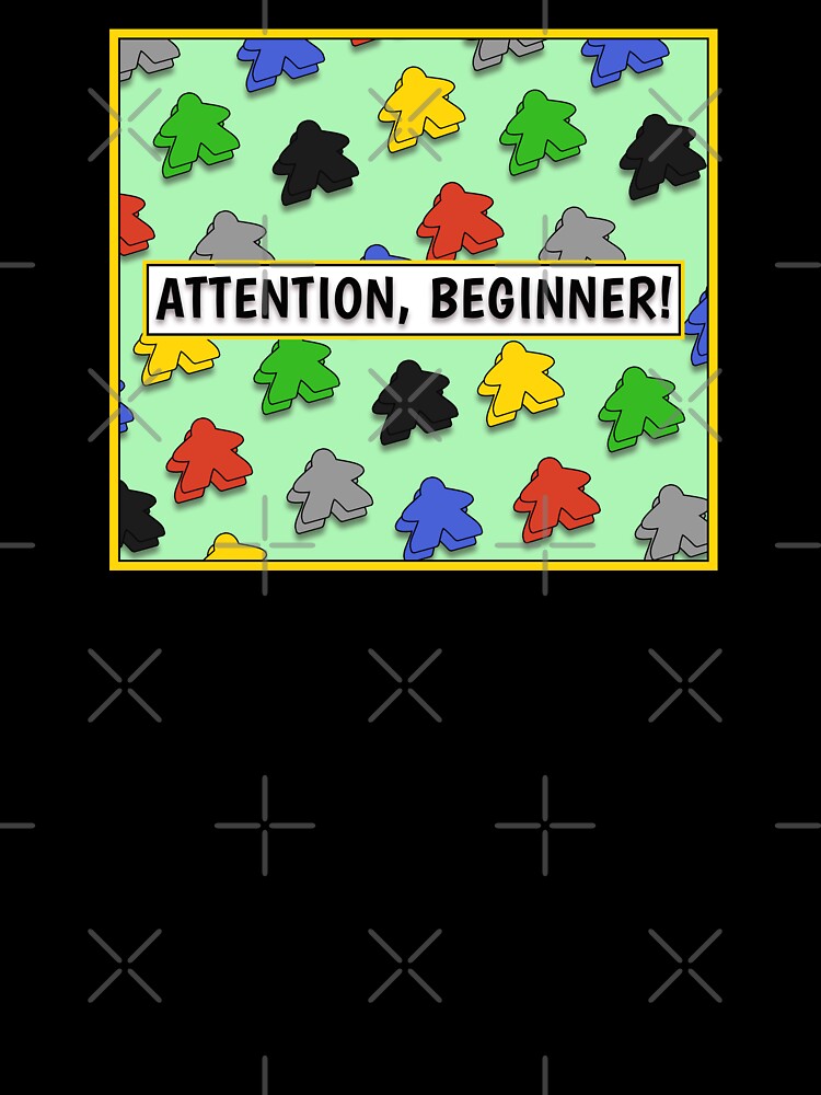 Board Game Geek, Board Gamer, Tabletop Geek: Attention, Beginner by Sky-99