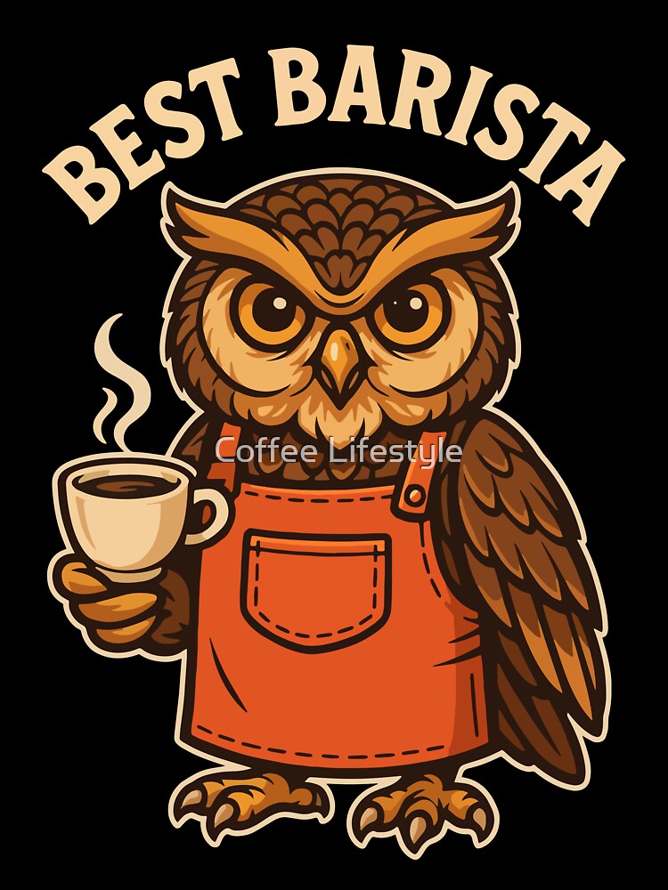 Best Barista – Owl Design for Night Shift Coffee Masters by Coffee Lifestyle