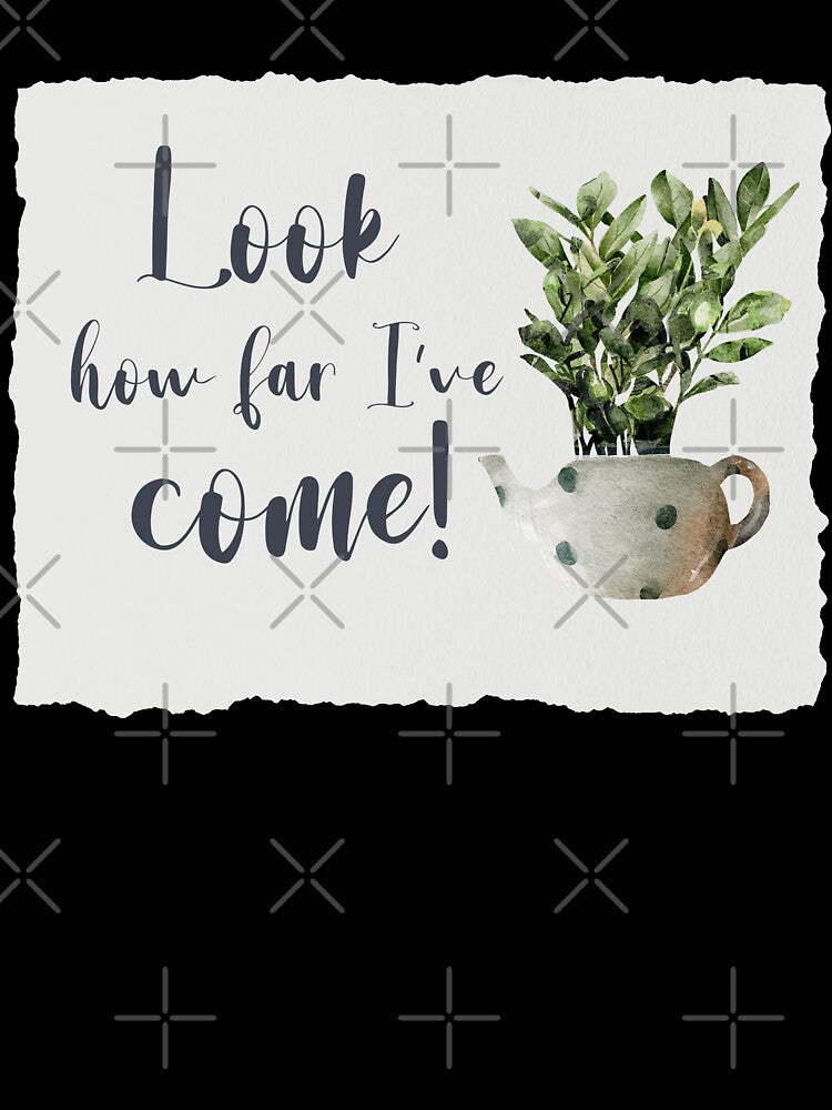 Look How Far I've Come Houseplant Love Nature by travellb