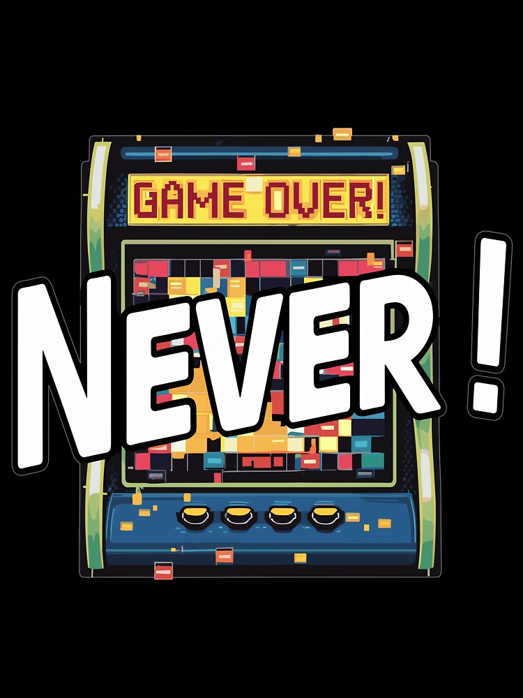 Game Over? Never! by JPees