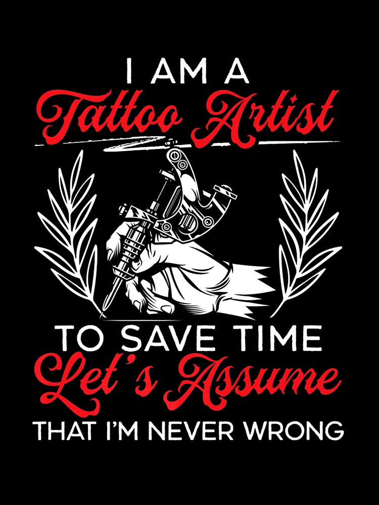 I AM A TATTOO ARTIST TATTOOING TATTOOED INK JUNKIE by sobriowslen