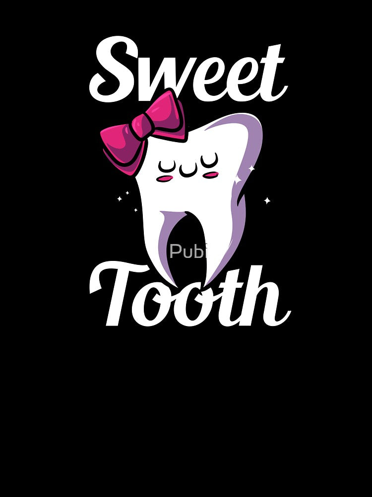 Tooth Sweet Dental Hygienist Dentist Teeth Dental by Pubi