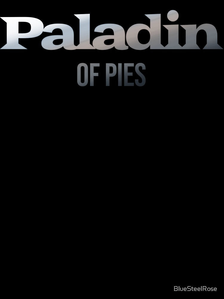 Paladin of Pies by BlueSteelRose