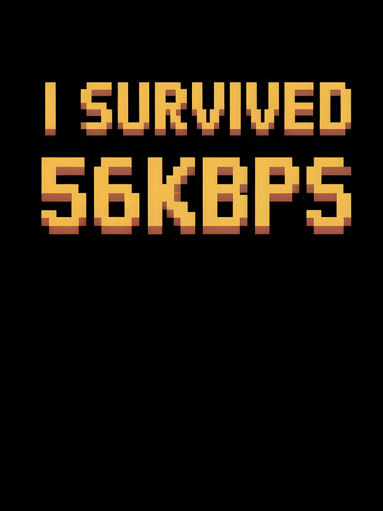 I Survived 56Kbps | Retro Internet Dial-Up Pixel Art by Altered Pixels