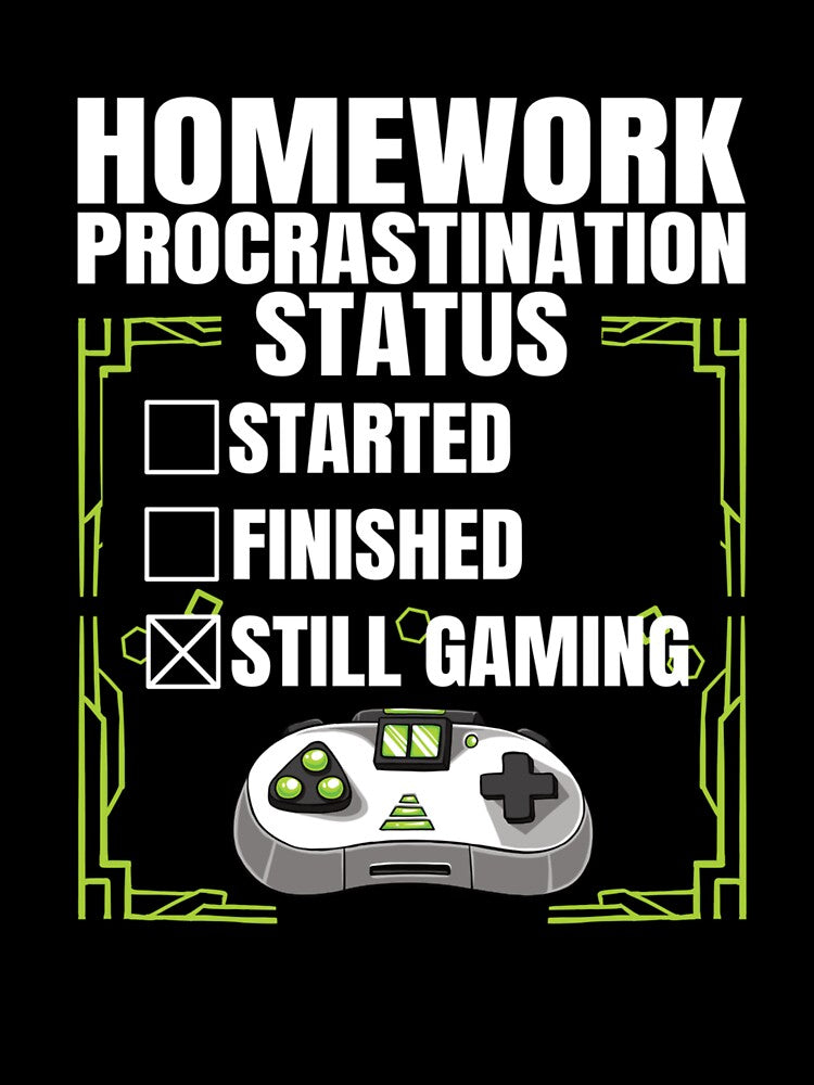 Homework Procrastination Status Gaming Funny Gamer Boy Teens by taaddison50