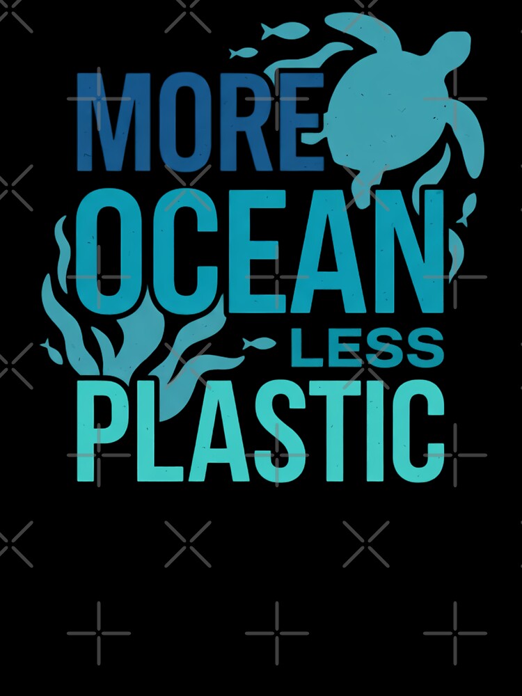 More Ocean Less Plastic Sea Turtle Marine Conservation by chattsuede