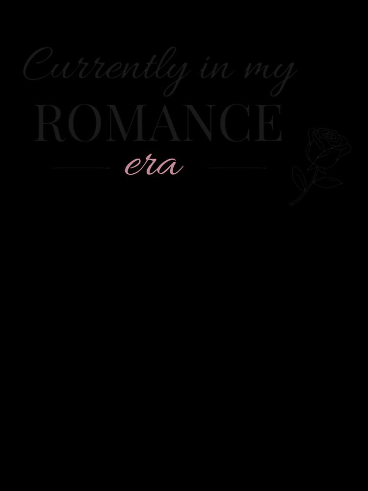Currently In My Romance Era - Rose - Booktok x Romance Reader Aesthetic by Inkbound Co