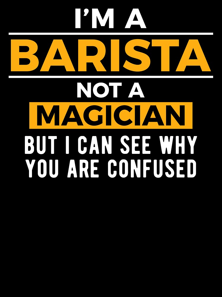 Coffee Artist Barista Joke by NestaReign