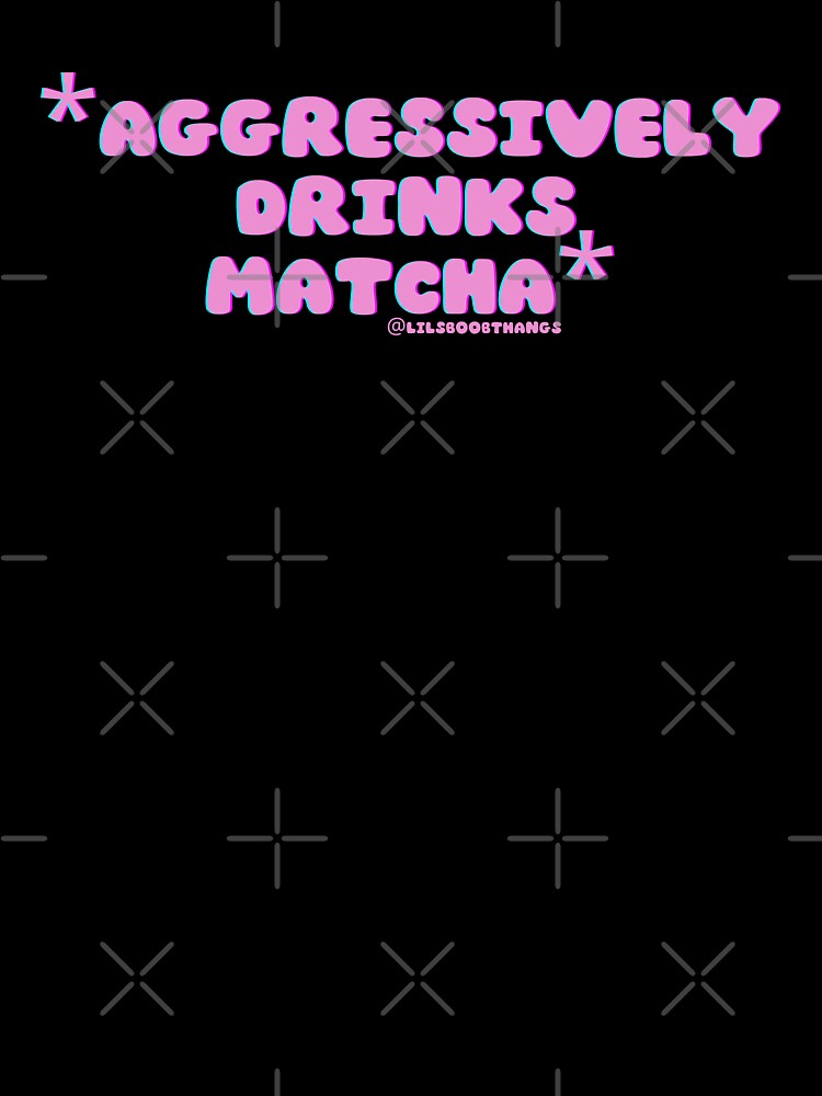 *Aggressively drinks matcha*, v5c, pink | by @lilsboobthangs by lilsboobthangs