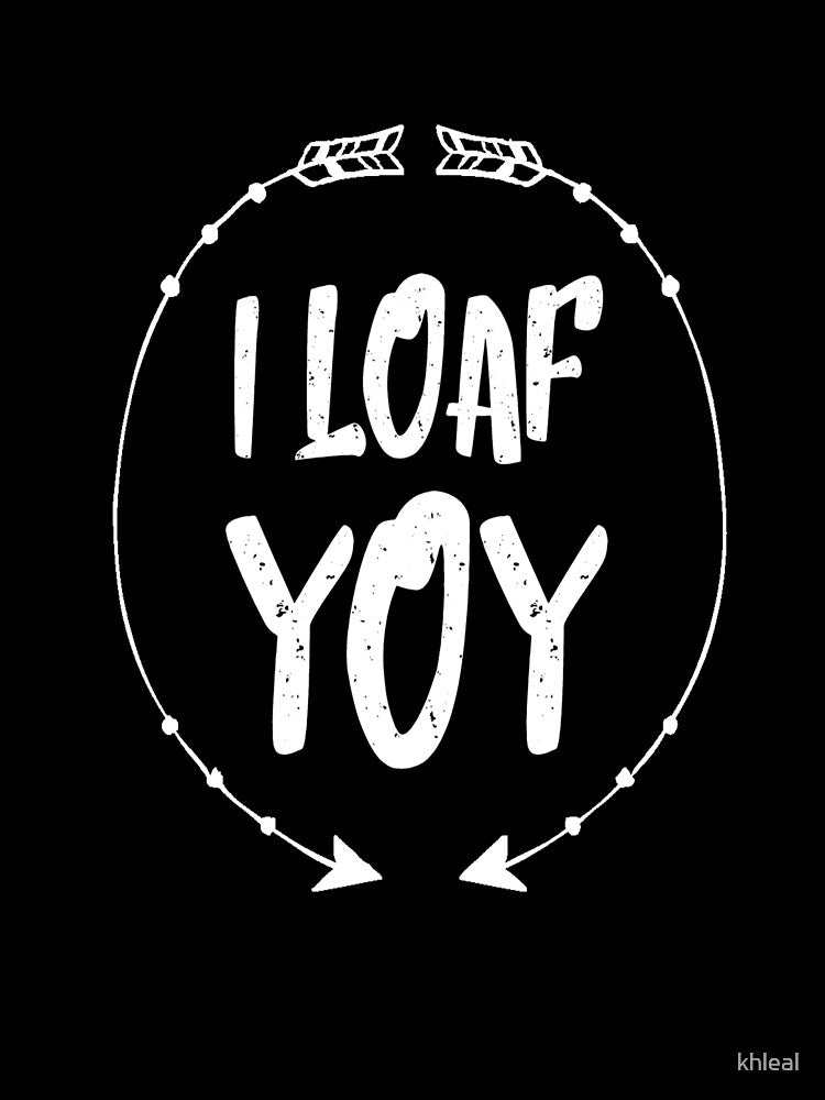 I Loaf You by khleal