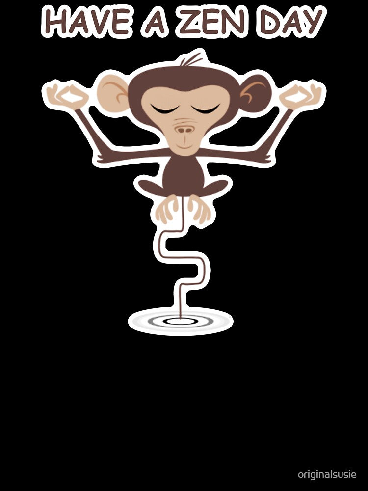 HAVE A ZEN DAY - meditating monkey - may peace be with you - BREATHE - relax meditate by originalsusie