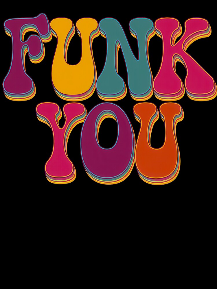 Funk You by Angry Swan Designs