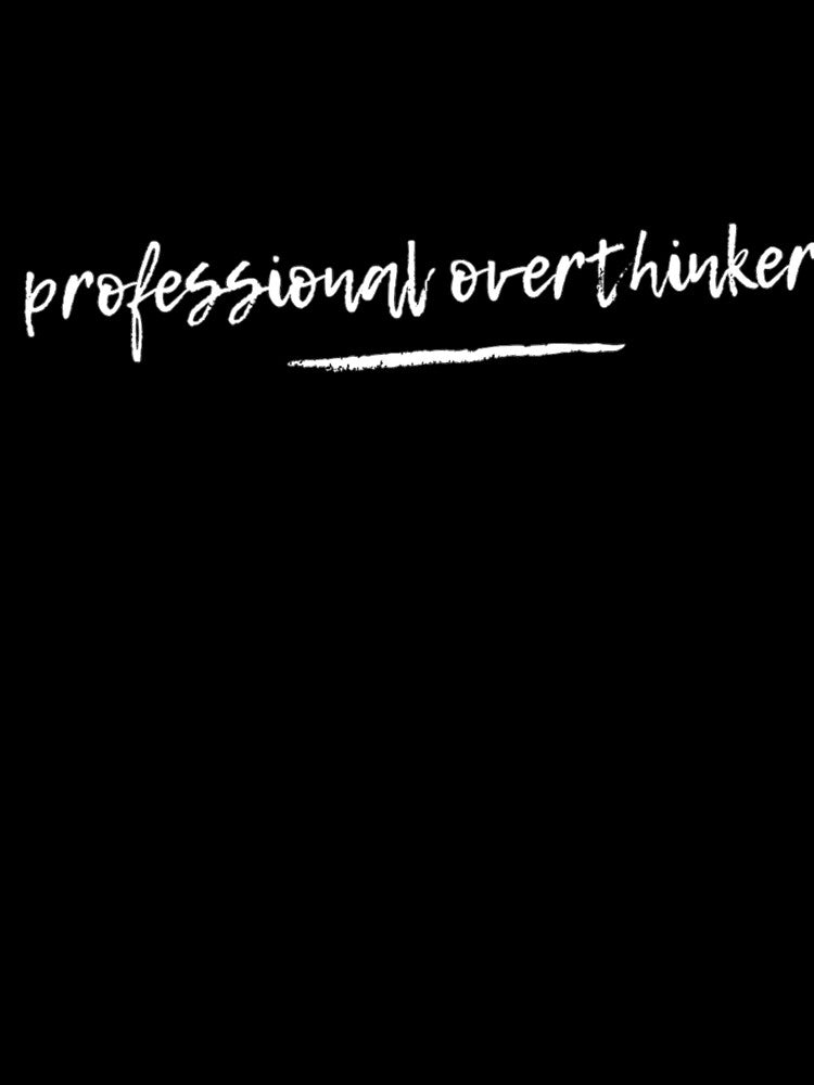 Professional overthinker by Vivoh12